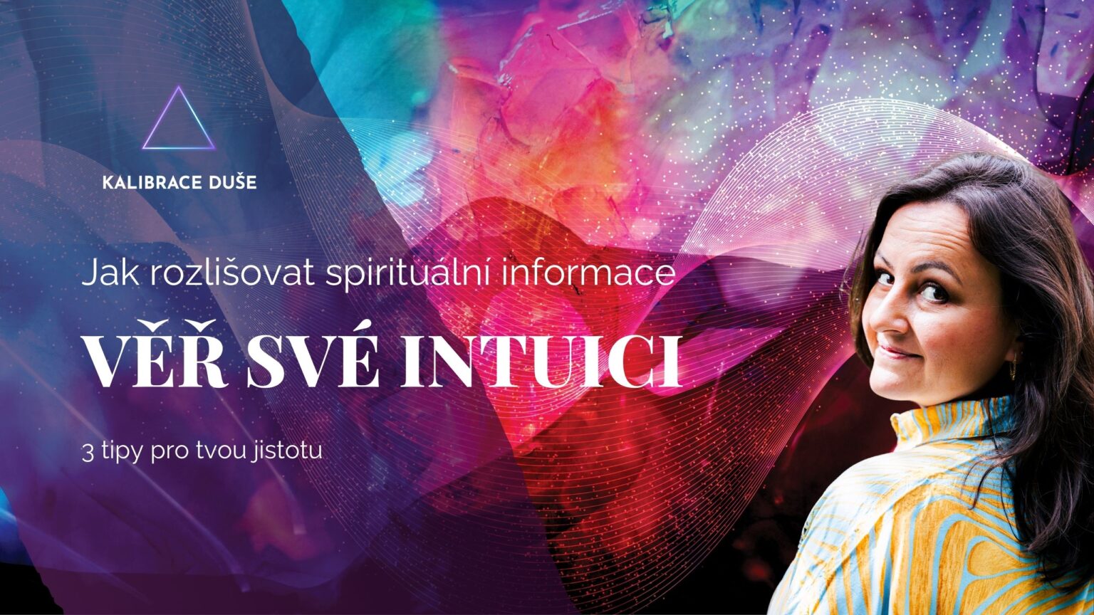 Věř své intuici